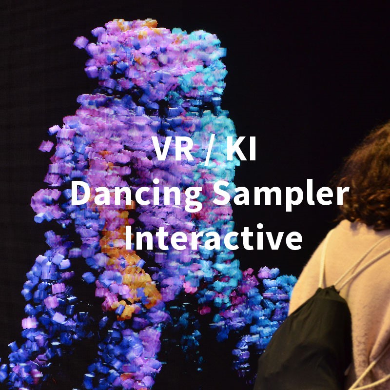 VR / KI dancing sampler